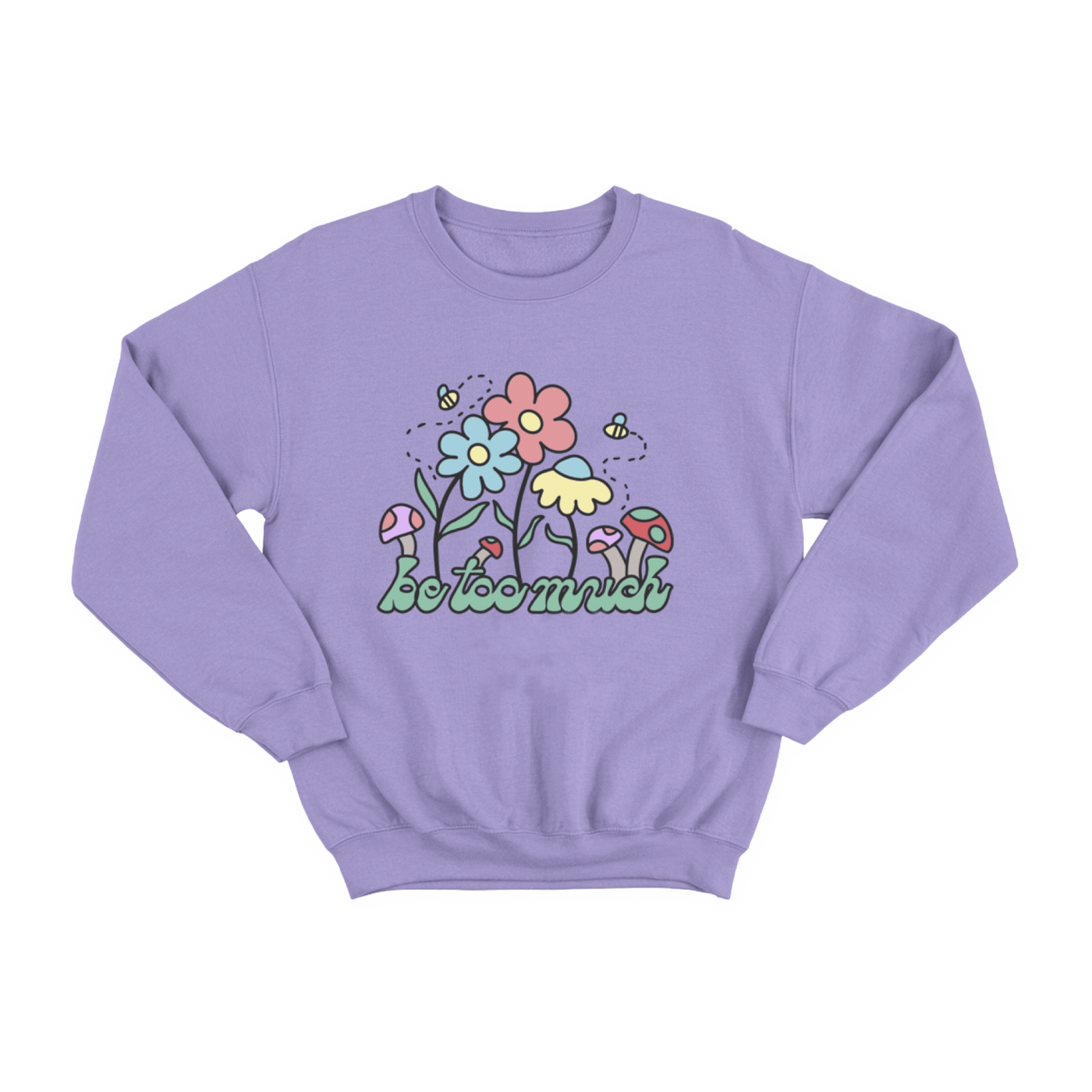 Be Too Much Purple Crewneck