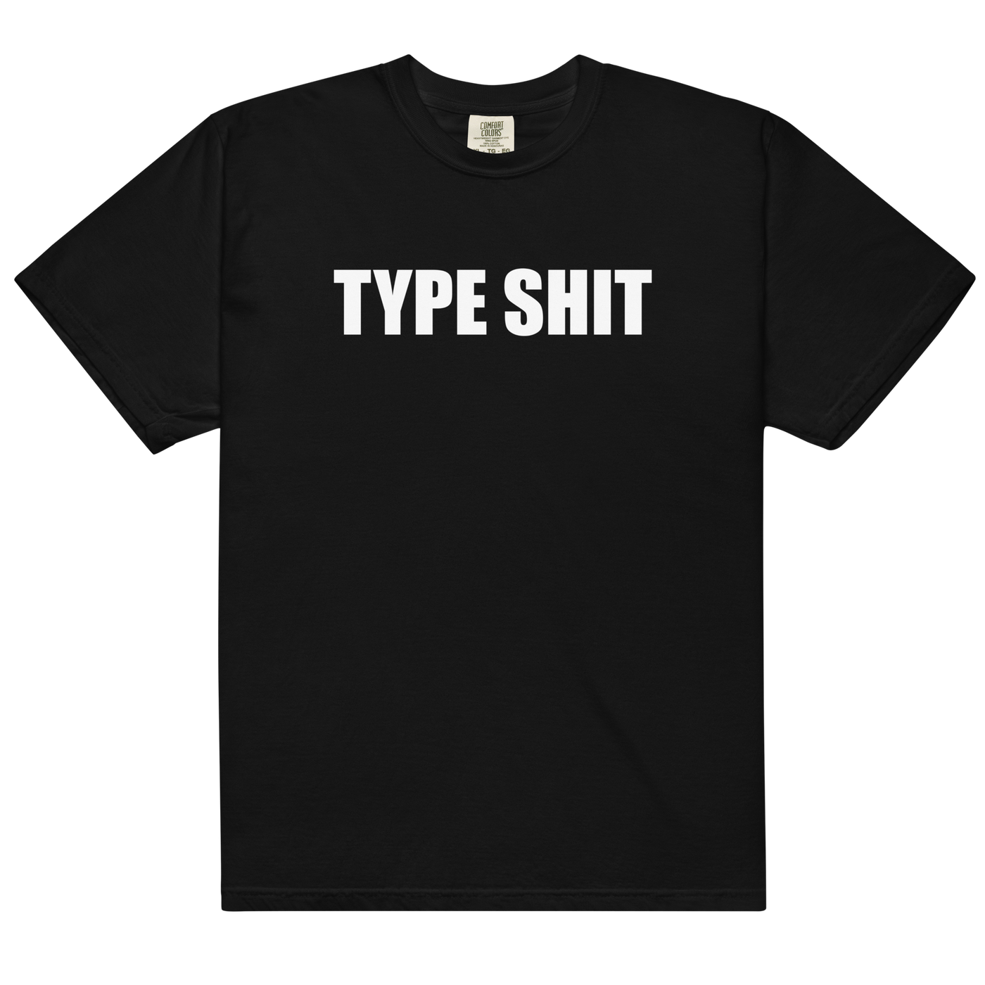 TYPE SHIT TEE